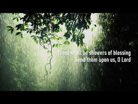 There Shall Be Showers Of Blessing