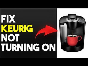 How To Fix Keurig Not Turning On (How To Troubleshoot Keurig That Won't Turn On)