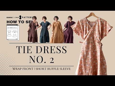 Sewalong: Tie Dress No. 02 | View A: Wrap Front & Short Ruffle Sleeve