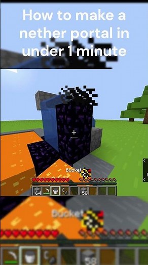 How to make a nether portal in under 1 minute with a lava pool!