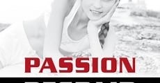 Passion Despair (2011) - Film Deutsch