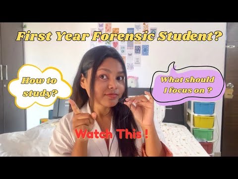First-Year Guide / Forensic Student/ Tips you need to know