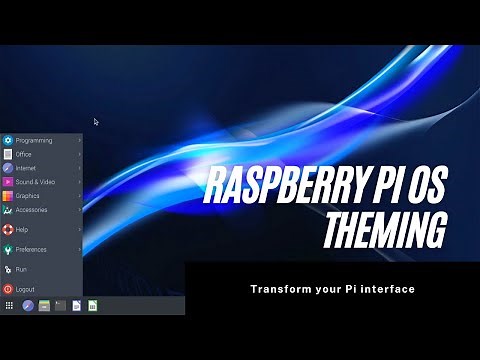How to theme your Raspberry Pi OS interface