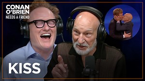Sir Patrick Stewart and Conan remember their passionate on-screen kiss. | Team Coco