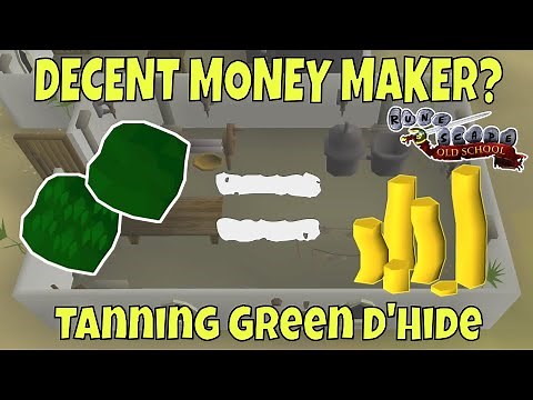 TANNING Green Dragonhide For 1 Hour | OSRS Money Making