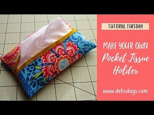 Make a Homemade Decorative Pocket Tissue Holder DIY Sewing Project to Store Travel Tissues