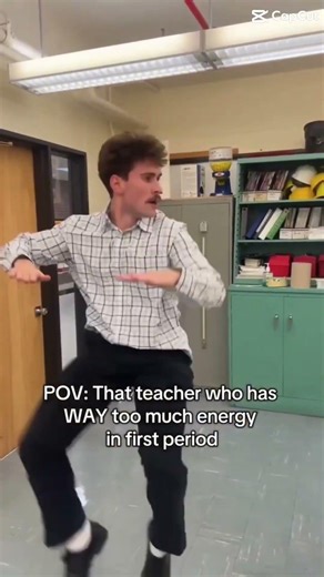 POV: those teacher who have way to much energy in first period