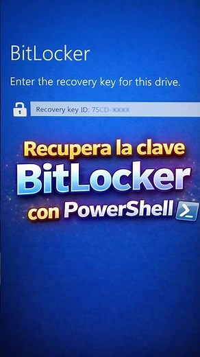 Recupera la clave BitLocker con PowerShell #bitlocker #it #powershell