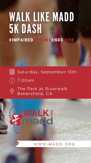 👟 Lace up your shoes, Kern County! The Annual Bakersfield Walk Like MADD & MADD Dash 5K is just around the corner! 🏃 We all know someone affected by impaired driving. Sadly, too many lives have been lost right here in Kern County. This powerful event, hosted by Mothers Against Drunk Driving (MADD), focuses on raising awareness and joining the fight to end impaired driving for good. 🚙🍺🚫 Join us in making a difference! ✨ 📅 Saturday, September 13th ⏰ 7:00 AM 📍 The Park at Riverwalk 11298 Sto