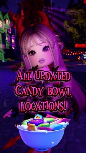 all updated candy bowl locations! 🍬🍫🍭 #royalehigh #roblox #foryou #viral #royalehighroblox #rh