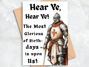 Medieval Knight Birthday Card | Funny Renaissance Party Card | Knight Card for LARP Gift or Role Playing Birthday | Hear Ye Printable PDF - Etsy