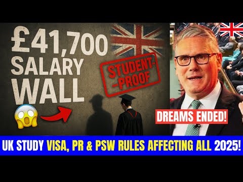 "UK Student Exodus: New PSW Rules, PR Changes & High Salary Thresholds Explained"
