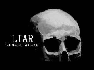 Dark Piano - Liar | Church Organ Version