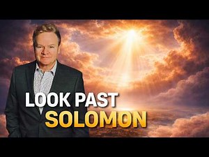 Solomon, the Millennium, and the Greater King | Worship and Teaching | 1 Kings 4:1-26