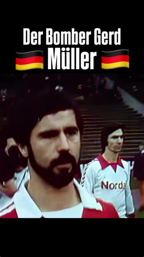 🇩🇪 Gerd Müller Bomber der Nation | Ruhe in Frieden Legende | Er hat WM Finale das 2:1 gemacht 1974