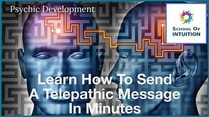 How To Send A Telepathic Message In Minutes | Telepathy Superpower