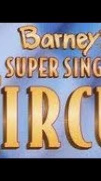 Opening to Barney’s Super Singing Circus 2000 DVD