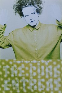 The Cure - Entreat