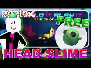NEW And FREE HEAD SLIME In Roblox! Tutorial On HOW TO GET! | Roblox Mansion Of Wonder |