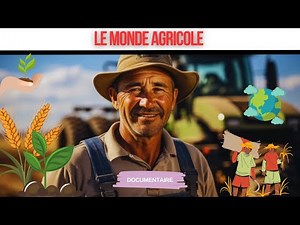 Au Cœur de l'Agriculture 🌾 ( Documentaire )