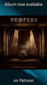 💥Our new album "Eternal Source" is now available on Patreon💥 Link in our bio. | Neopera