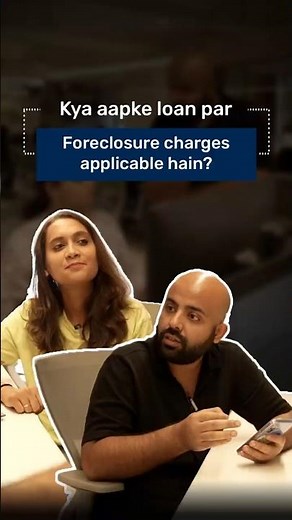 Loan Foreclosure Charges Explained | Floating vs Fixed Interest Rate Simplified​!