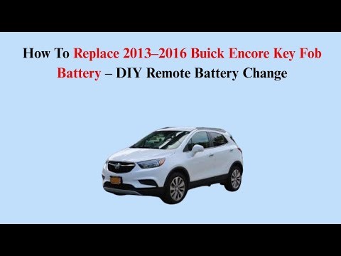 How To Replace 2013–2016 Buick Encore Key Fob Battery – DIY Remote Battery Change
