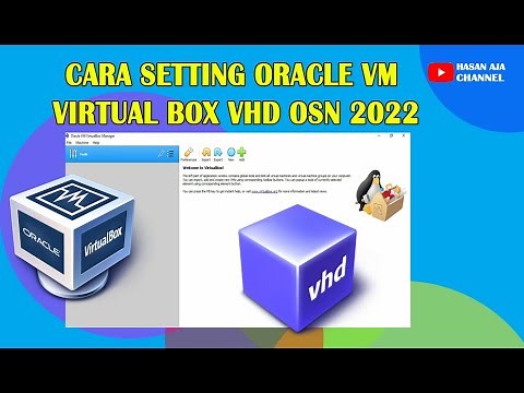 Cara Seting Oracle VM Virtual Box OSN 2022