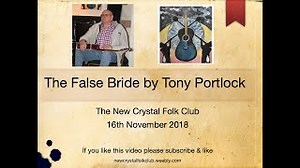 The False Bride by Tony Portlock at The New Crystal Folk Club 16.11.18 Chords - ChordU
