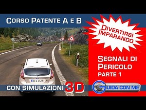 Segnali di pericolo: Cunetta, Dosso, Curva, Doppia curva, Tornante - Teoria patente B
