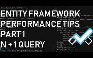 [中英字幕] C# 实体框架性能优化建议 (Entity Framework Performance Tips)