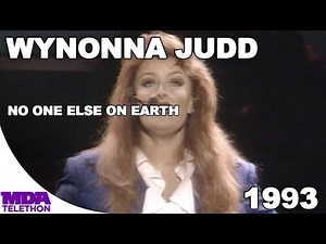 Wynonna Judd - "No One Else On Earth" (1993) - MDA Telethon