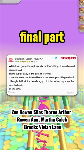 #038275 #plotnovel While I was going through my late mother's things, I found an old, discontinued phone tucked away in the back of a drawer. Zoe Rowen Silas Thorne Arthur Rowen Aunt Martha Caleb Brooks Vivian Lane #924263pt2 #924263pt3 #924263pt4 Zoe Rowen and Silas Thorne reddit story final part NovelShort storytime foryou BookTok redditstories novel novelmaster fyp goodnovel reddit novelmaster motonovel goodnovel myfiction Final part last part ending part story time full part part2 part3 part