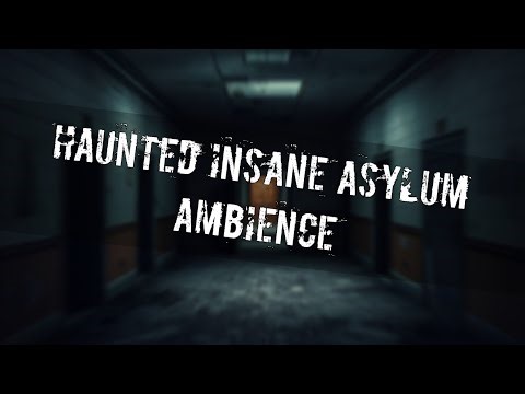 Abandoned Haunted Insane Asylum (2 Hour Horror Mental Hospital Ambience)