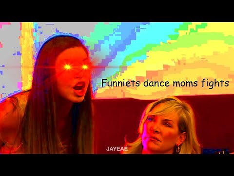 dance moms funniest fights