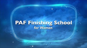 A Personality Development Programme that prepares the young women of today for the challenges of tomorrow. For further information please call 051-9263087 Call or Whatsapp 0334-5651566 Admissions are Open for Spring Session 2018 | PAF Finishing School for Women