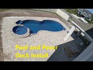 Time Lapse Fiberglass Pool and Paver Deck Home Install