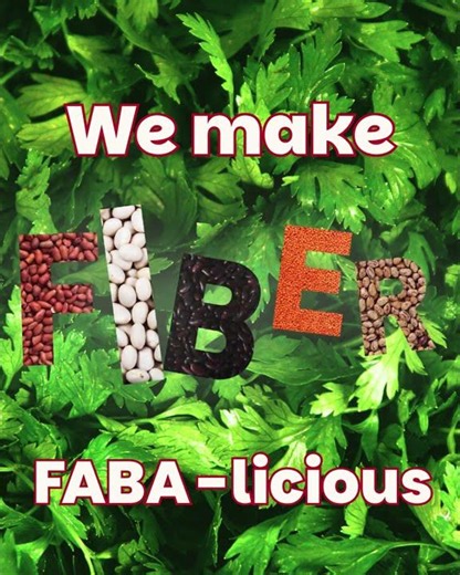 We make FIBER FABA-licious!
