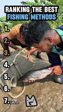 RANKING THE BEST FISHING METHODS