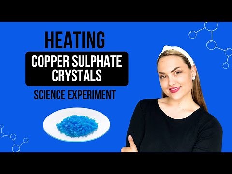 Heating Copper Sulphate Crystals | Water of Crystallisation Experiment