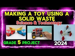 How to make a toy using solid Waste