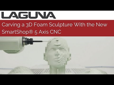 Carving a 3D Foam Sculpture With the New SmartShop® 5 Axis CNC Router | Laguna Tools