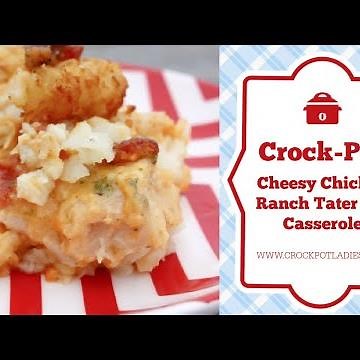 Crock-Pot Cheesy Chicken Ranch Tater Tot Casserole Recipe
