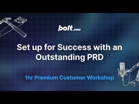 Set up for Success with an Outstanding PRD, Markdown files, and Google Auth - Bolt.new Workshop