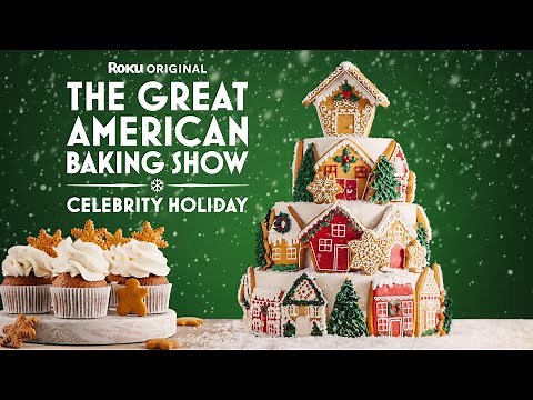 The Great American Baking Show: Celebrity Holiday (2025) Official Trailer | The Roku Channel