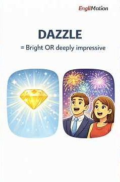 DAZZLE Meaning in English ✨ | One Word, Two Powerful Uses