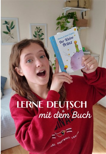Der kleine Prinz: Deutsch lernen mit Antoine de Saint-Exupéry