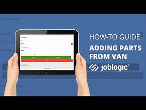How-To Guide | Adding parts from Van Stock | Joblogic®