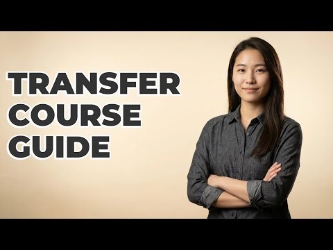 How Do You Select Transferable Courses for University?