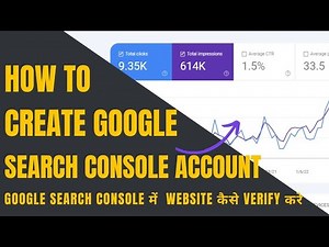 How To Create Google Search Console Account | Google Search Console में website कैसे verify करे